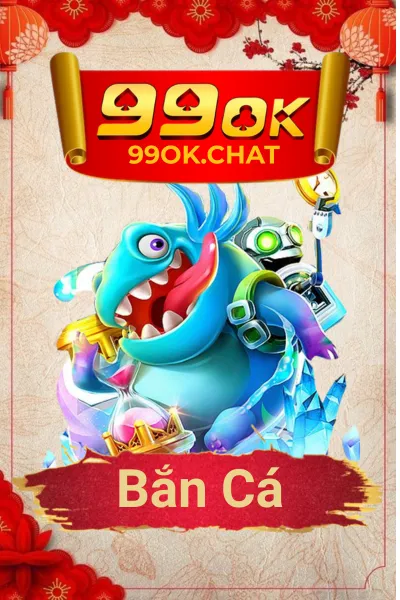 Bắn Cá 99ok