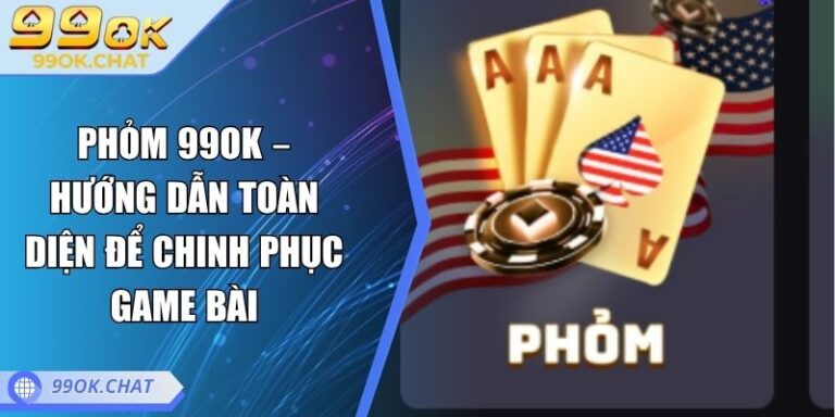 Phỏm 99OK